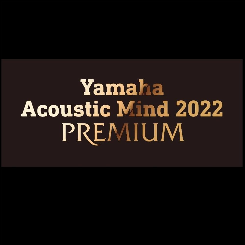 Yamaha Acoustic Mind 2022 〜PREMIUM〜（追加公演）