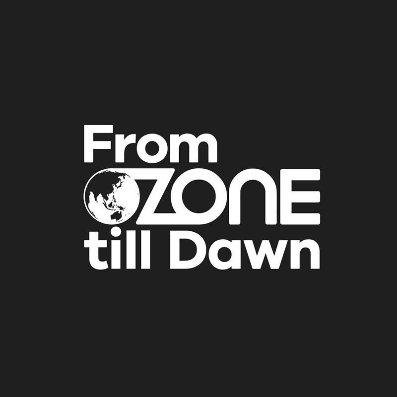 From OZONE till Dawn
