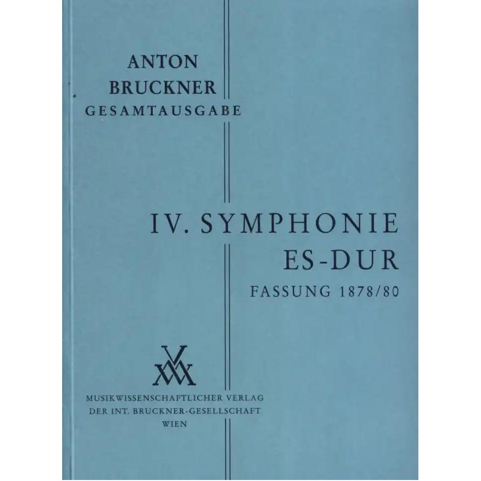 ブルックナー：交響曲 第4番 変ホ長調 ｢ロマンティック」（第2稿 1878/80年）/ノヴァーク編: スタディ・スコア 【輸入：オーケストラ（スコア）】