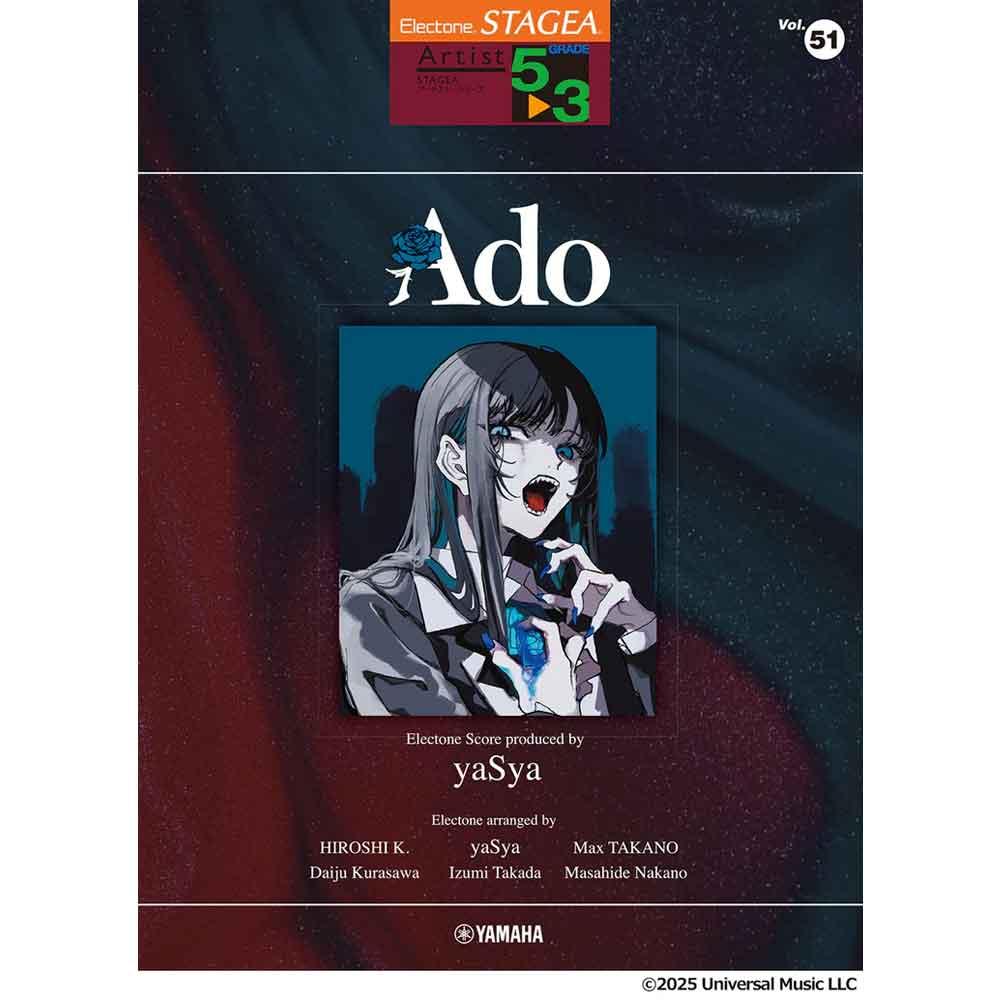 STAGEA アーチスト 5~3級 Vol.51 Ado Electone Score produced by yaSya