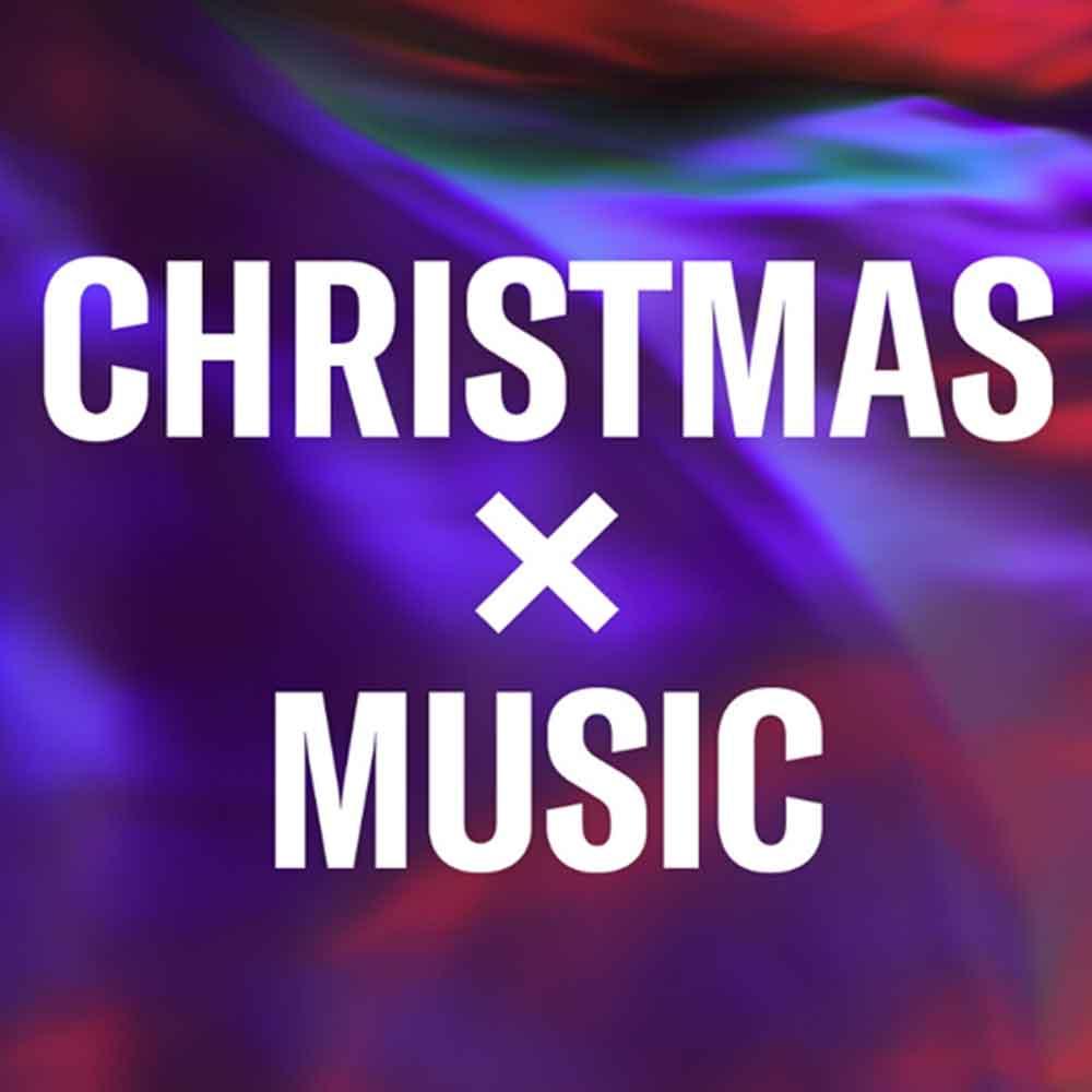 CHRISTMAS×MUSIC